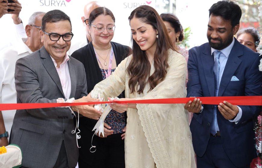 Yami Gautam Dhar Supports Launch Of Surya Hospitals’ ‘Amber Wing’ For Advanced Women’s Healthcare